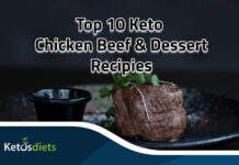 Top 10 keto chicken, beef, and dessert recipes that you must try for lunch keto chicken, beef, and dessert recipes
