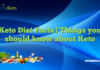 Keto Diet Facts | Things you should know about Keto in 2023 Keto Diet Facts | Things you should know about Keto